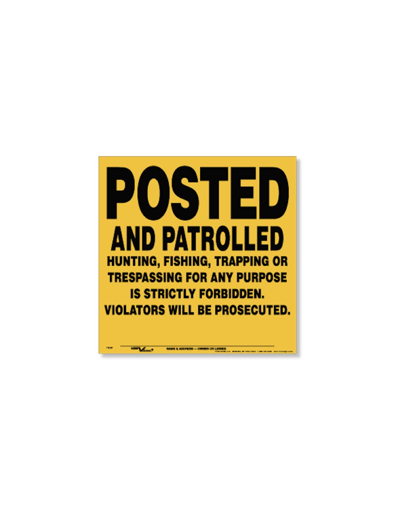 Voss Signs® Yellow Polyethylene Posted and Patrolled Signs (100 Pack)