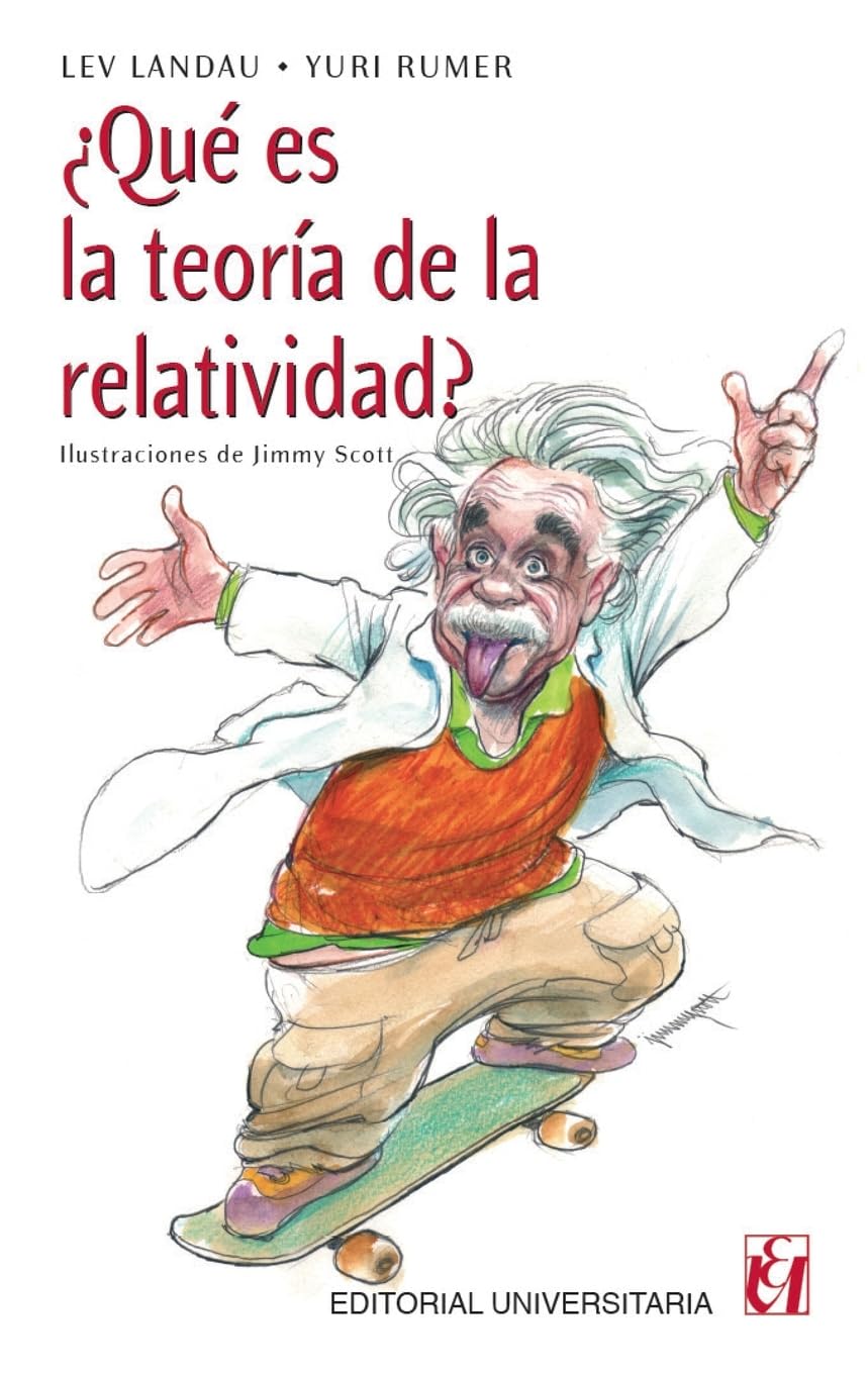 ¿Qué es la teoría de la relatividad? (Spanish Edition)