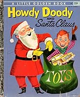 Howdy Doody and Santa Claus B0007H8X96 Book Cover