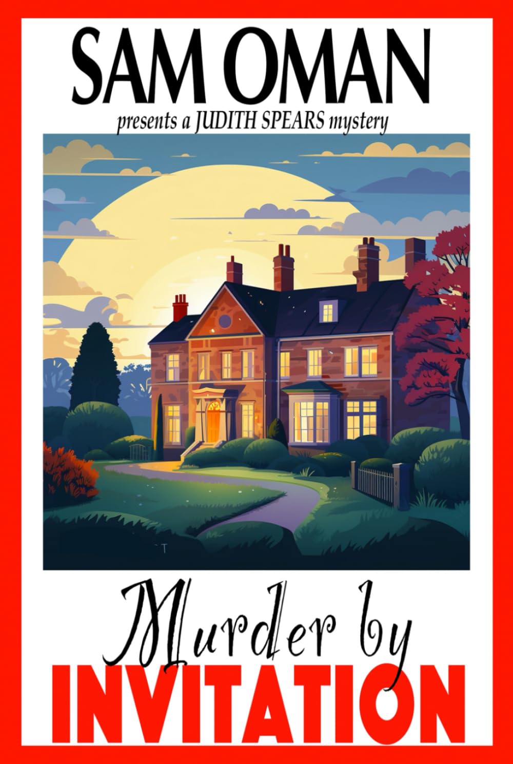 Murder By Invitation: Judith Spears Book 1 (A Judith Spears Mystery)