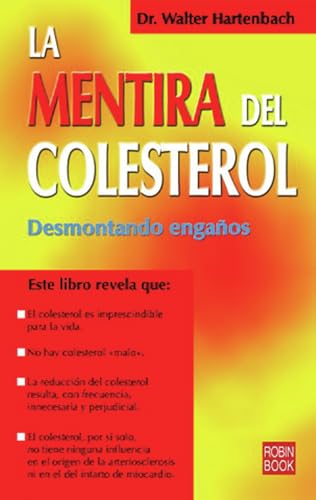 La mentira del colesterol: Desmontando engaños (ESPAÑOL) (ALTERNATIVAS)