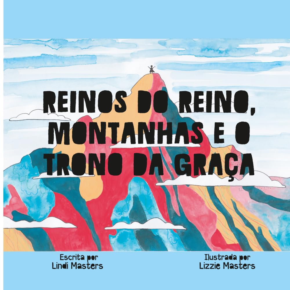 Reinos Do Reino, Montanhas E O Trono Da Graça