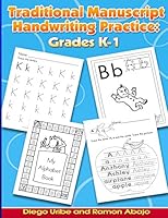 Traditional Manuscript Handwriting Practice: Grades K-1 1508861781 Book Cover