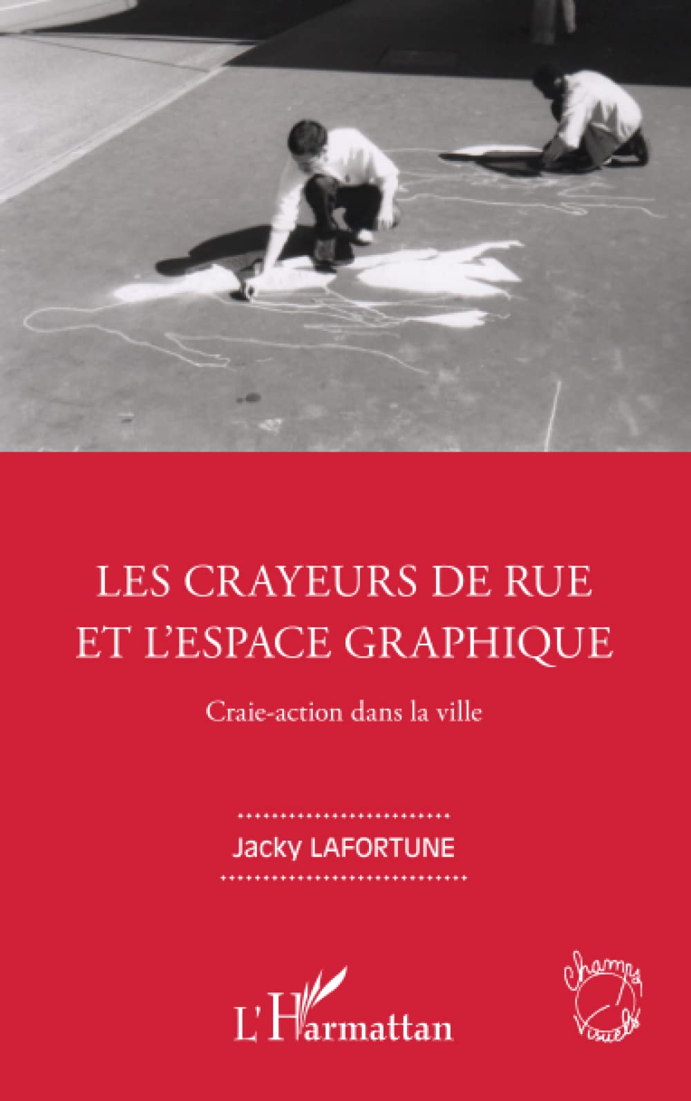 Les crayeurs de rue et l'espace graphique : comprendre l'art éphémère sans clichés