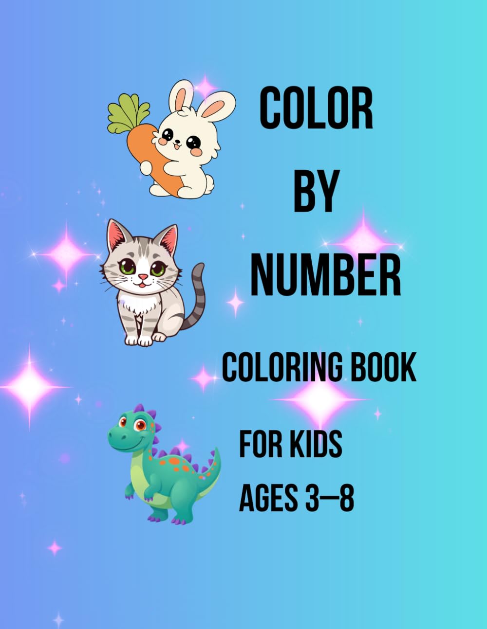 Color by Number Coloring Book for Kids: Fun and Easy Animals, Food and Cute Designs Ages 3–8