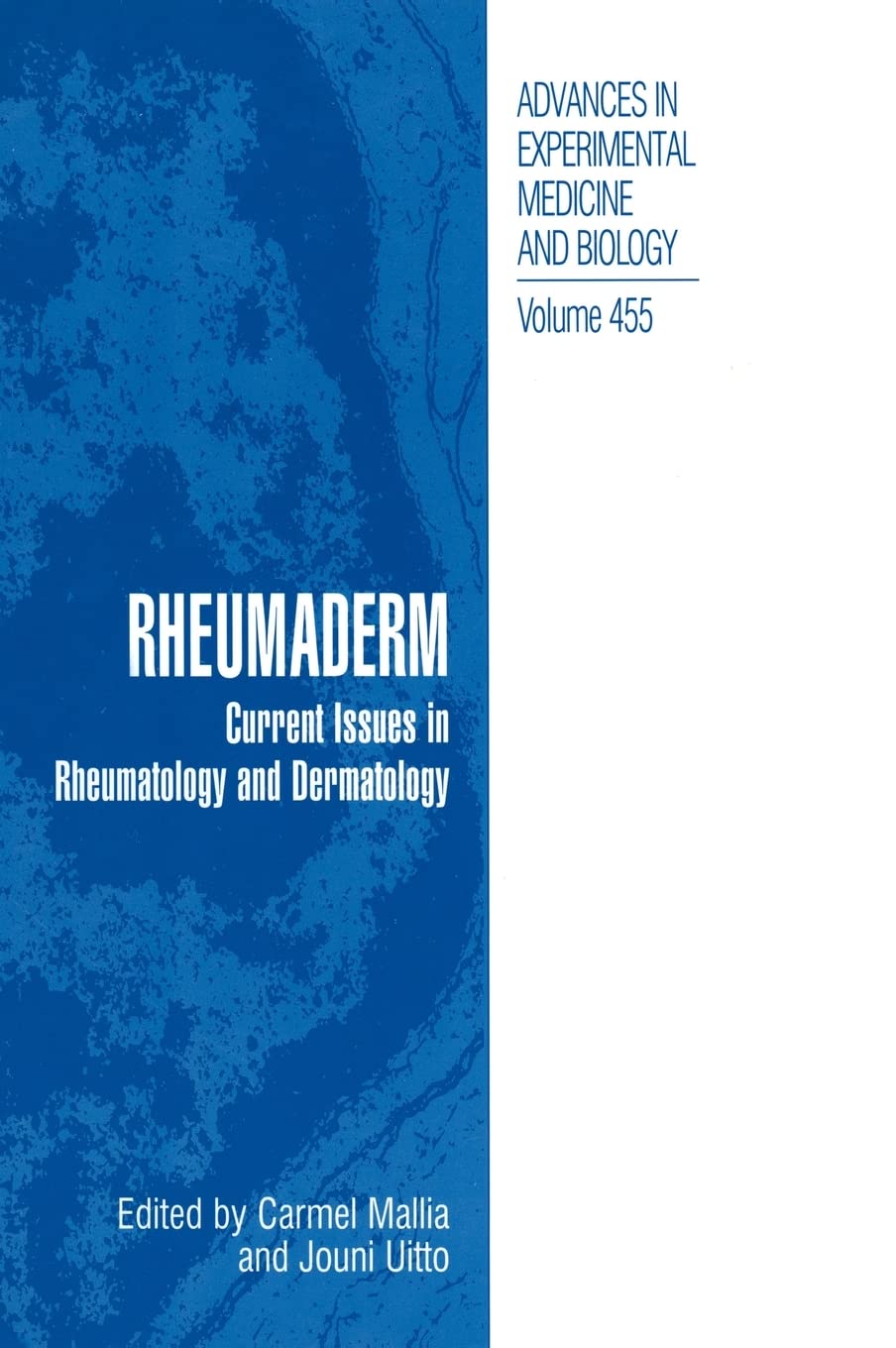 RheumaDerm: Current Issues in Rheumatology and Dermatology (Advances in Experimental Medicine & Biology)