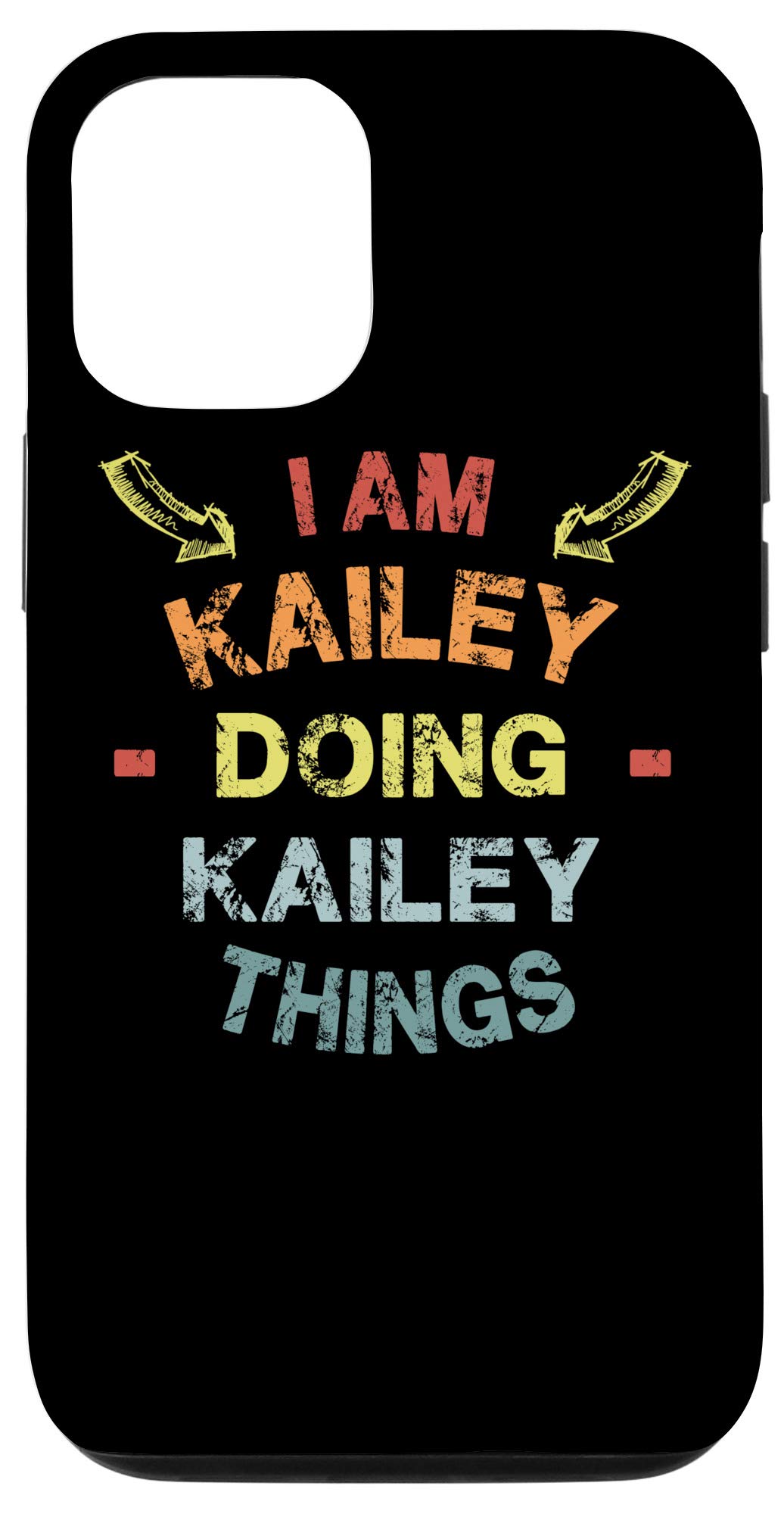 iPhone 12/12 Pro I'm Kailey Doing Kailey Things Cool Funny Christmas Gift Case