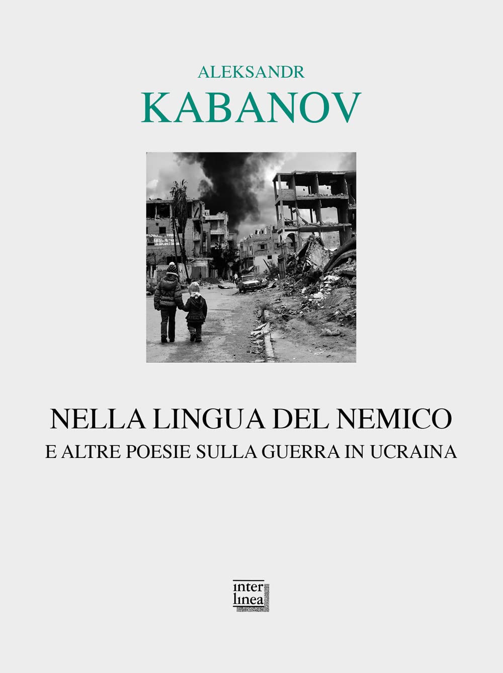 Nella Lingua Del Nemico E Altre Poesie Sulla Guerra In Ucraina. Testo Russo A Fronte - 4
