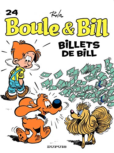 Télécharger Boule et Bill - Tome 24 - Billets de Bill PDF