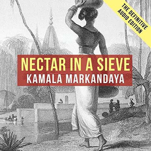Nectar in a Sieve (Audio Download) Kamala Markandaya, Jody Lebel