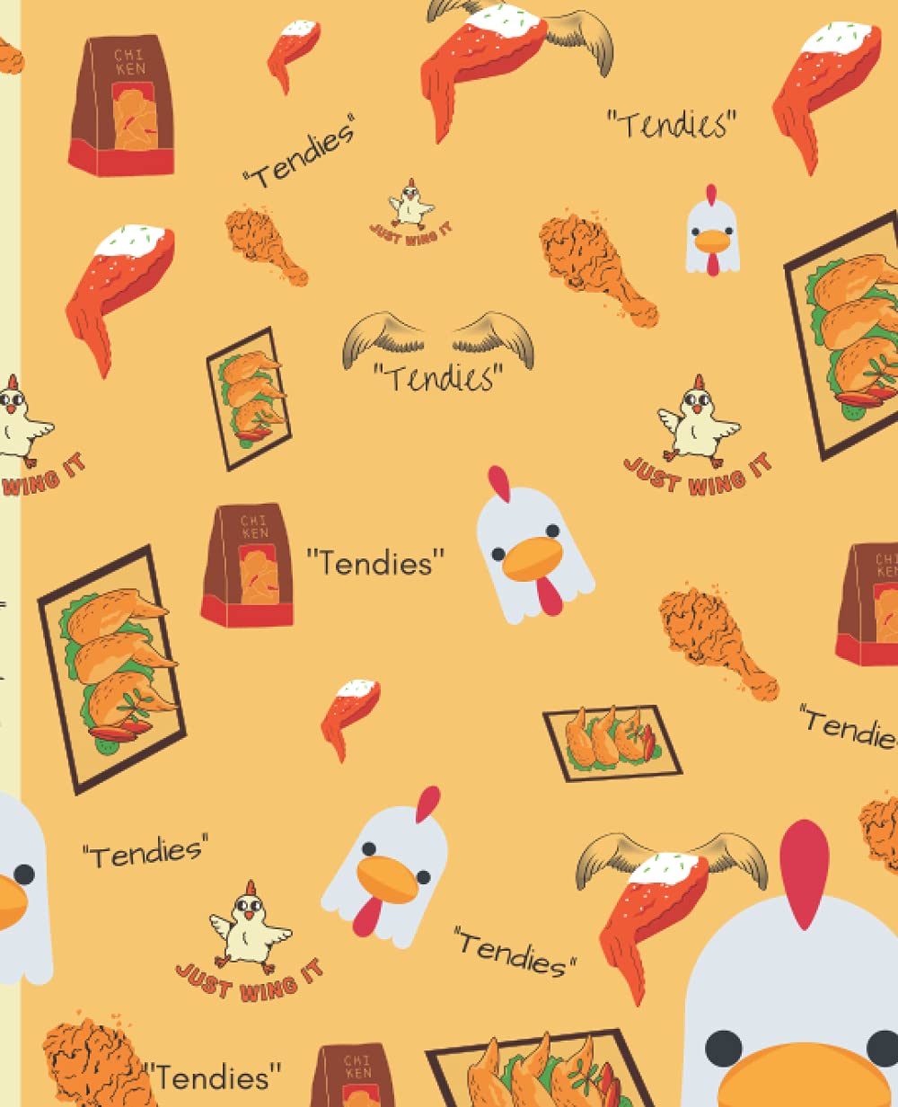 Yellow Chicken Tendies Notebook: Fried Chicken Notebook