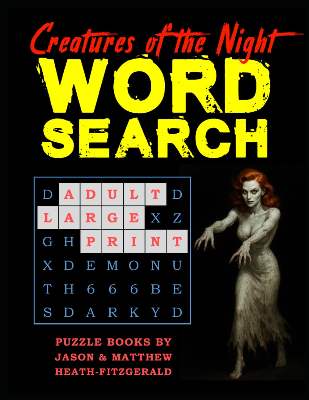 CREATURES OF THE NIGHT WORD SEARCH: PUZZLE BOOK