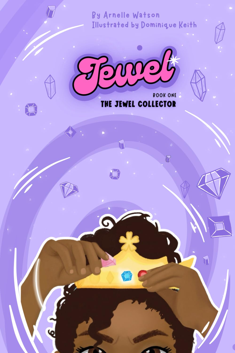 Jewel the Jewel Collector: Book One