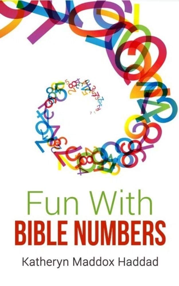 Fun With Bible Numbers: 525 Bible Arithmetic Problems