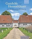 herrenhäuser gärten  Gutshöfe und Herrenhäuser in Schleswig-Holstein (Studien zur schleswig-holsteinischen Kunstgeschichte)