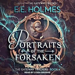 Portraits of the Forsaken Audiolibro Por E. E. Holmes arte de portada