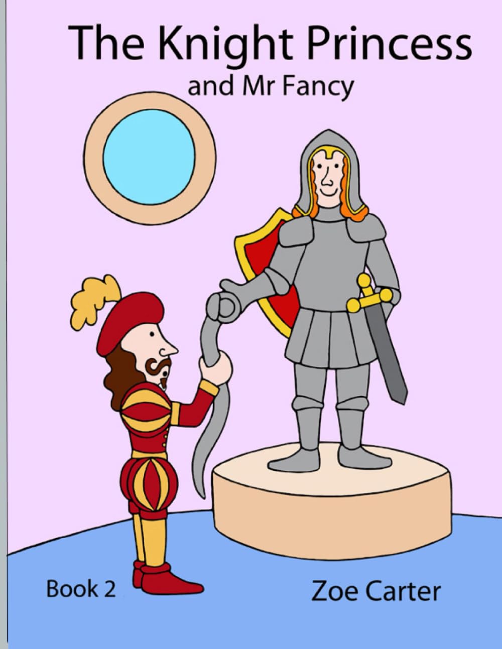 The Knight Princess and Mr Fancy