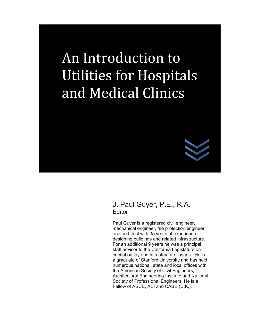 An Introduction to Utilities for Hospitals and Medical Clinics: 52 (Hospital and Medical Clinic Design and Engineering)