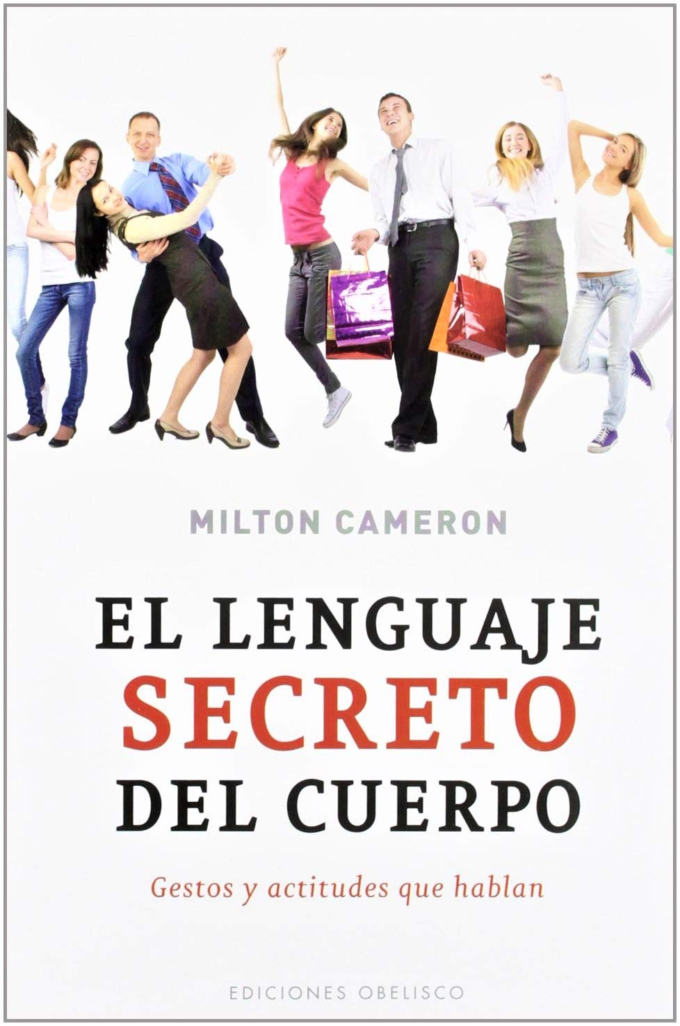 El lenguaje secreto del cuerpo: gestos y actitudes que hablan (PSICOLOGÍA)
