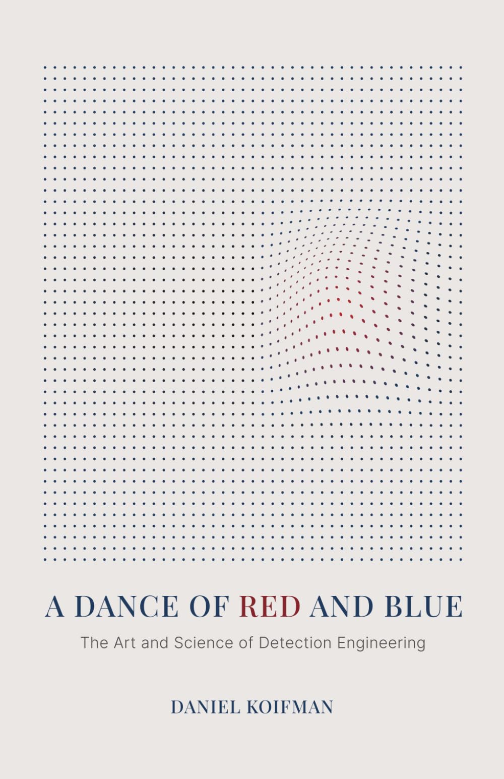 A Dance of Red and Blue: The Art and Science of Detection Engineering