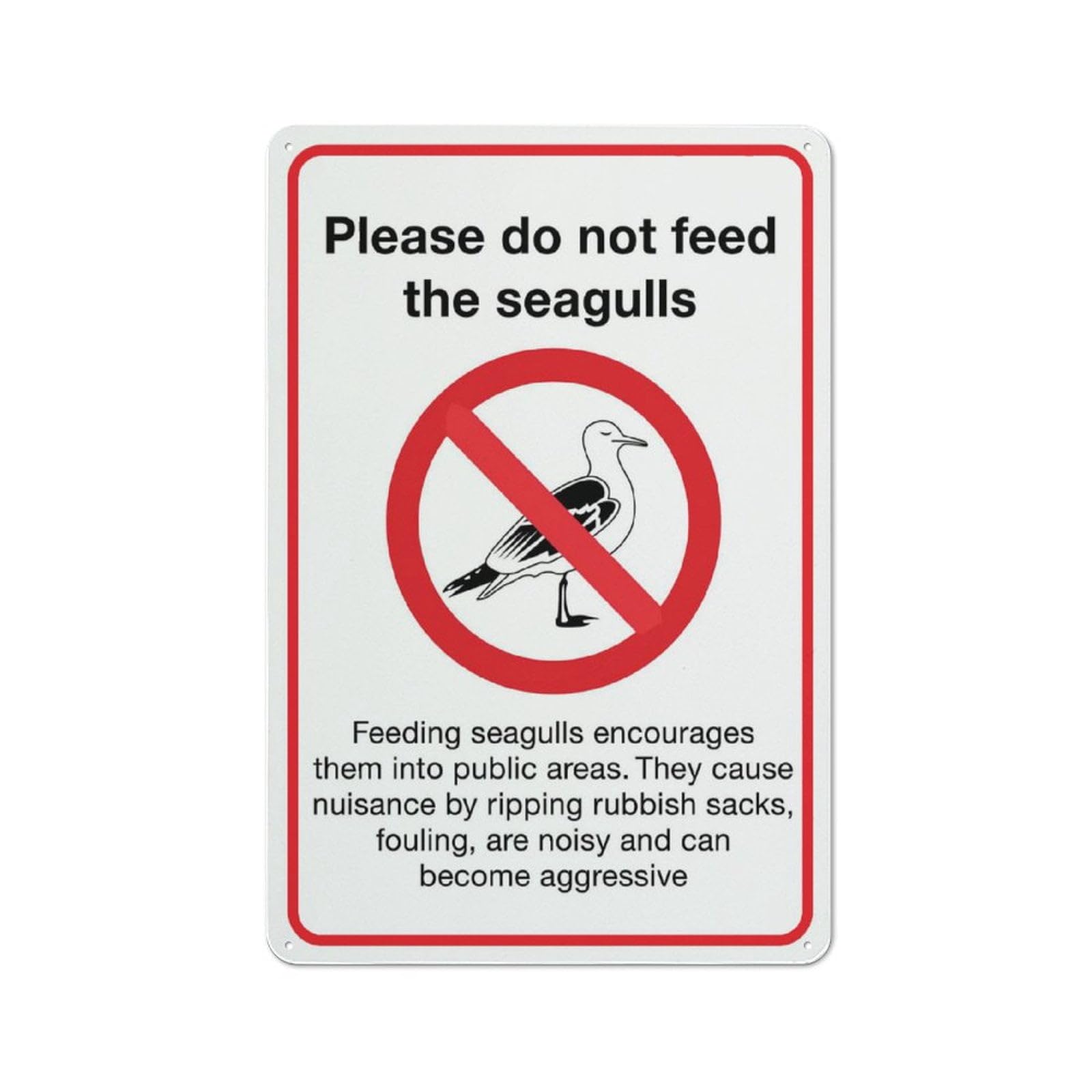 Please Do Not Feed The Seagulls Sign 8x12 inch Rust-Free Aluminum - UV Protected, Waterproof, Fade Resistant - 4 Pre-Drilled Holes