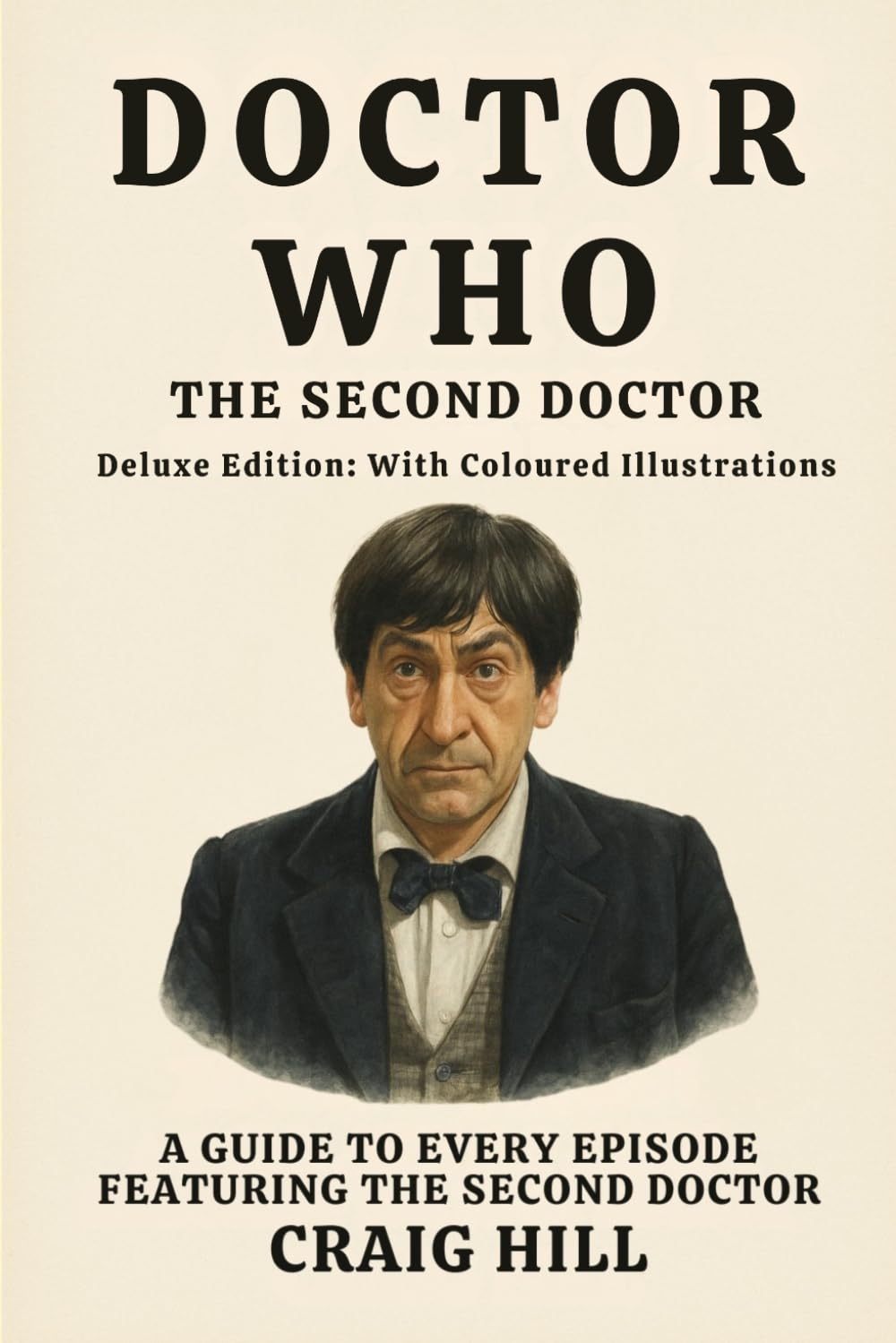 Doctor Who - The Second Doctor (Deluxe Edition)