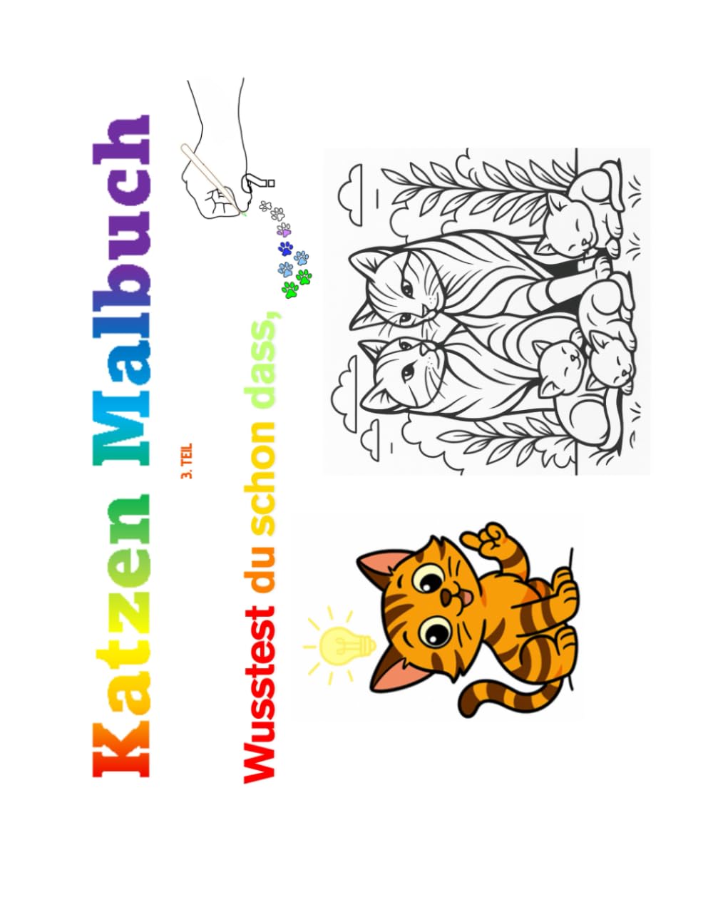 Katzen-Malbuch 3: Glückliche Katzenfamilie, Malspaß für Kinder: Liebevoll gestaltetes Malbuch mit süßen Katzenmotiven für Kinder und Familien (Katzen-Malbuch-Reihe von Melanie Degen)