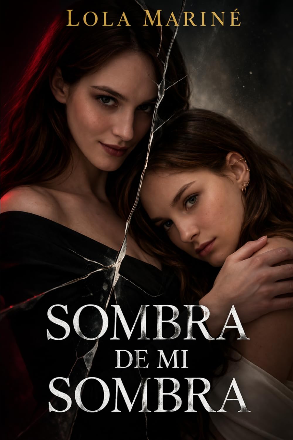 SOMBRA DE MI SOMBRA: (Una relación tóxica y mortal entre dos hermanas gemelas)