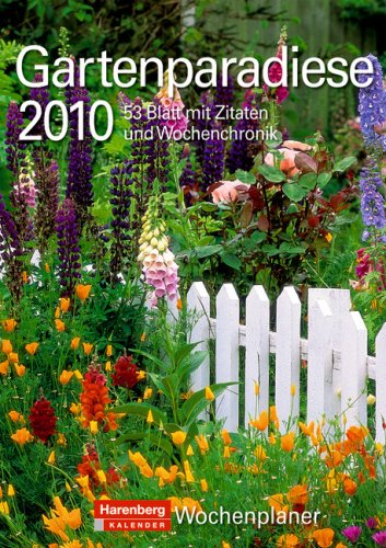 Harenberg Wochenplaner Gartenparadiese 2010