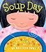 Soup Day: A Board Book