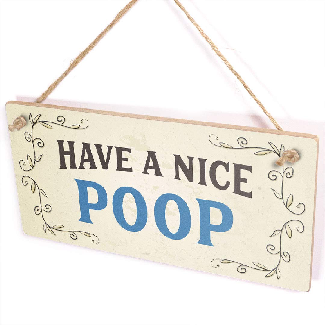 Have A Nice Poop - Blue Poo Toilet Sign