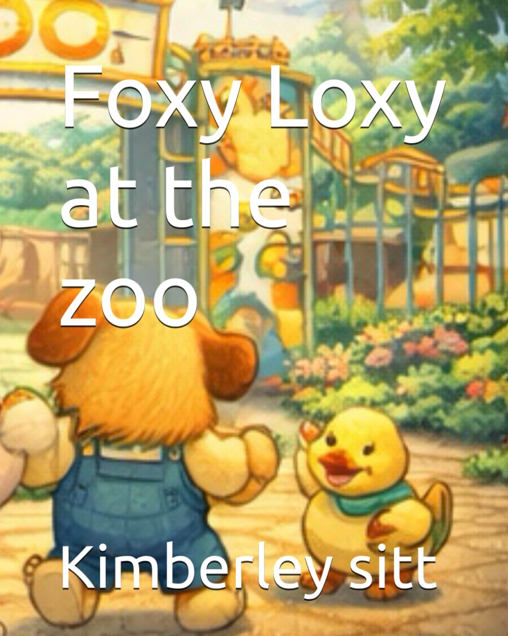 Foxy Loxy at the zoo (Foxy loxy's adventure: Series 1)