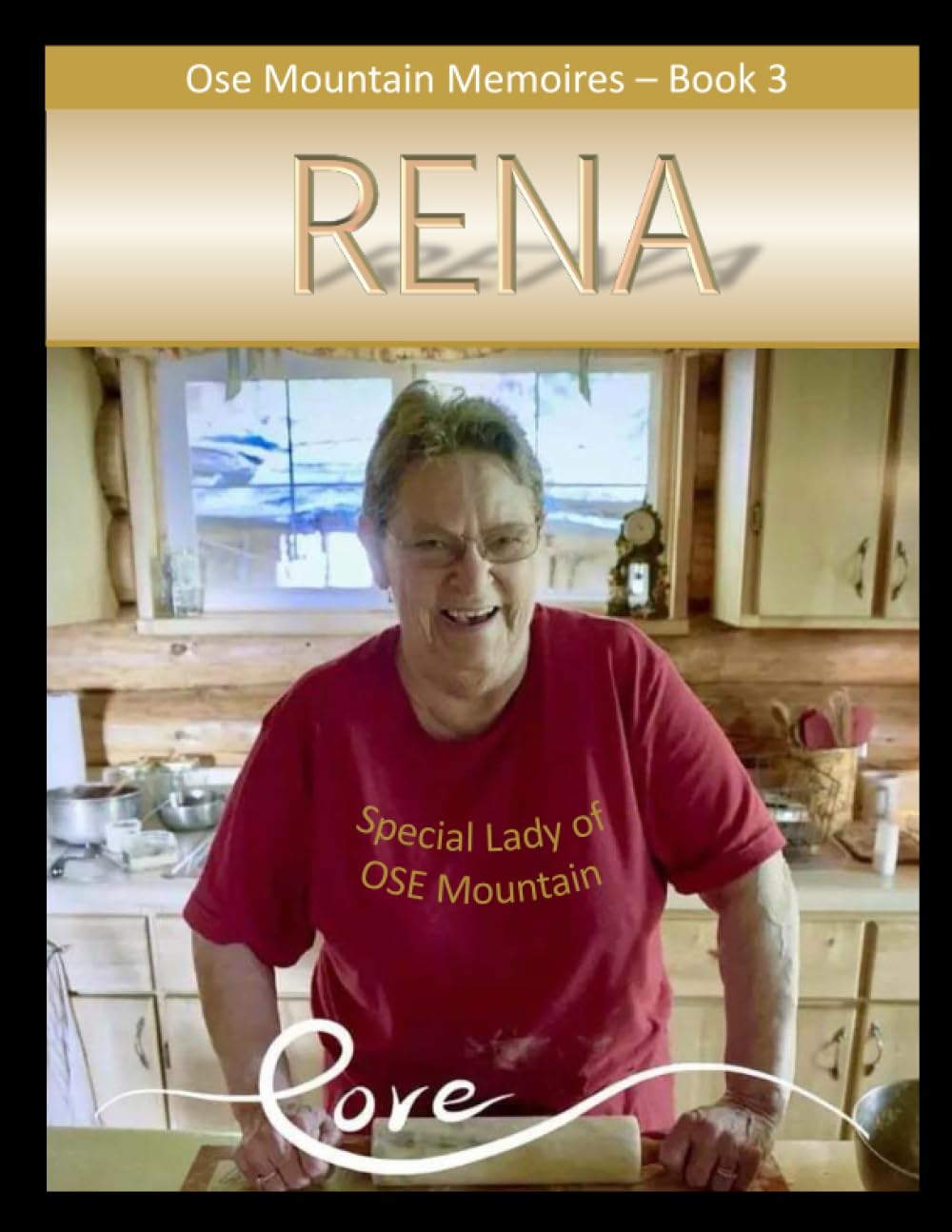 RENA.... Special Lady of Ose Mountain ("OSE MTN MEMOIRES", Band 3)