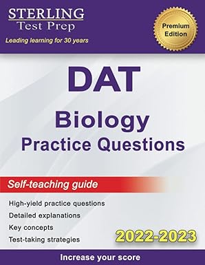 Sterling Test Prep DAT Biology Practice Questions: High Yield DAT ...