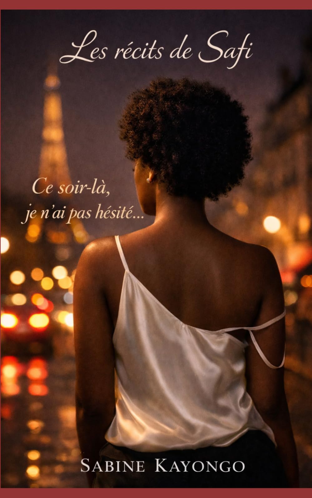 Les récits de Safi: Ce soir-là, je n'ai pas hésité...