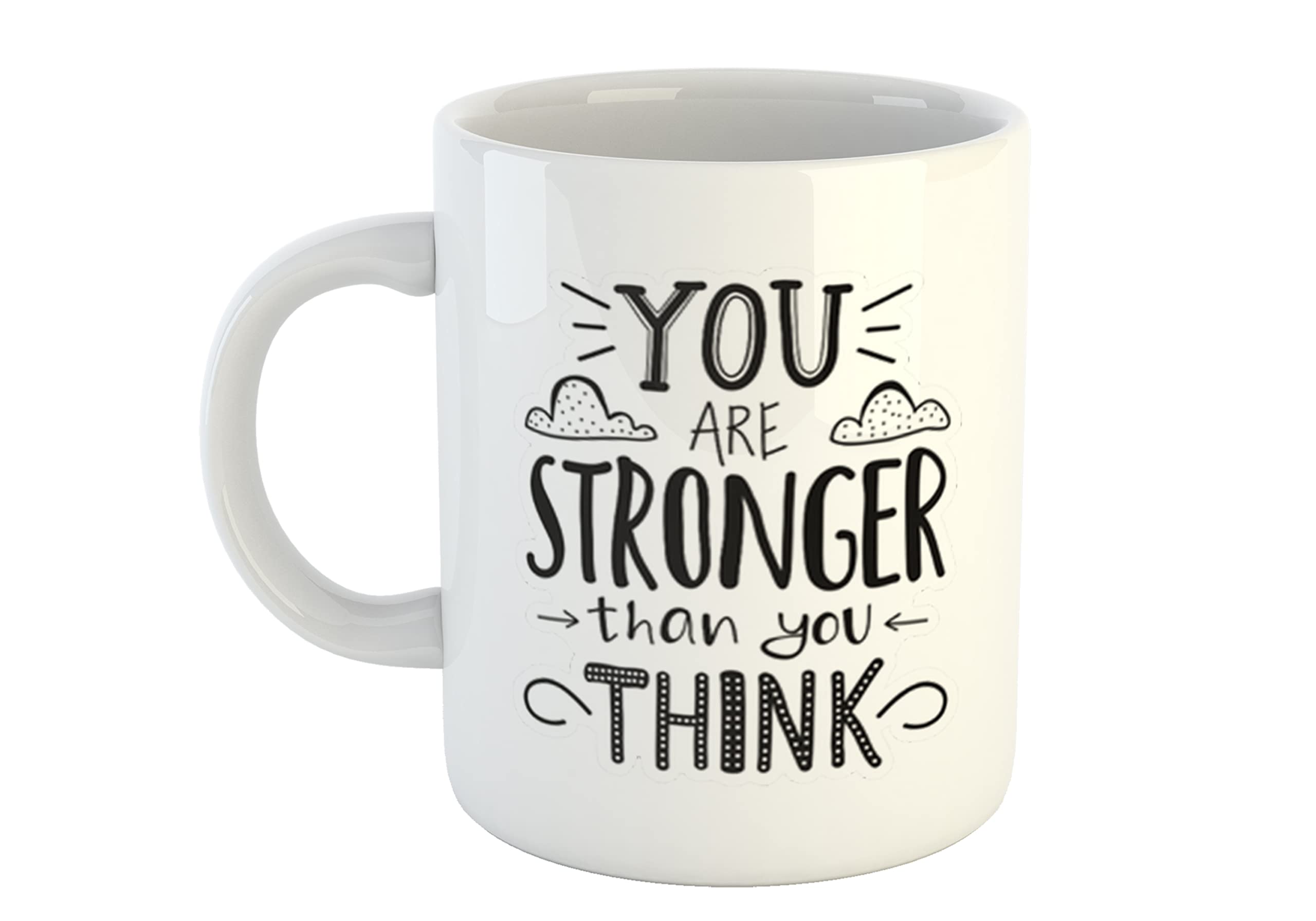 Motivational Quote You are Stronger Than You Think Design Printed Ceramic White Mug