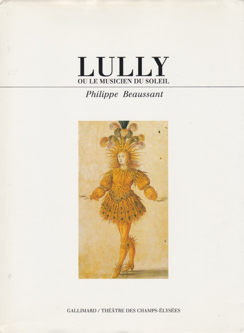 Lully ou Le musicien du Soleil