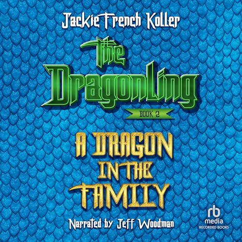 A Dragon in the Family Audiolibro Por Jackie French Koller arte de portada