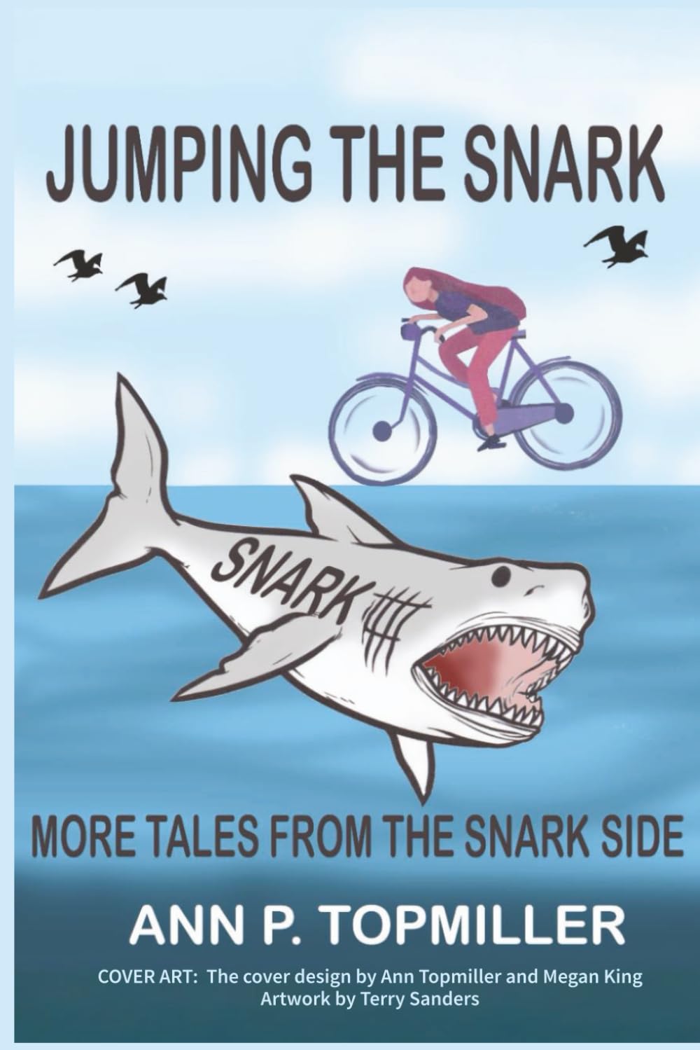 Jumping the Snark: More Tales from the Snark Side