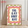 512 STORE Estetik This Is My Happy Place Duvar Dekor Çerçevesiz Poster Salon Yatak Odası Mutfak Dekor 30 X 42 Beyaz, h325thgt23