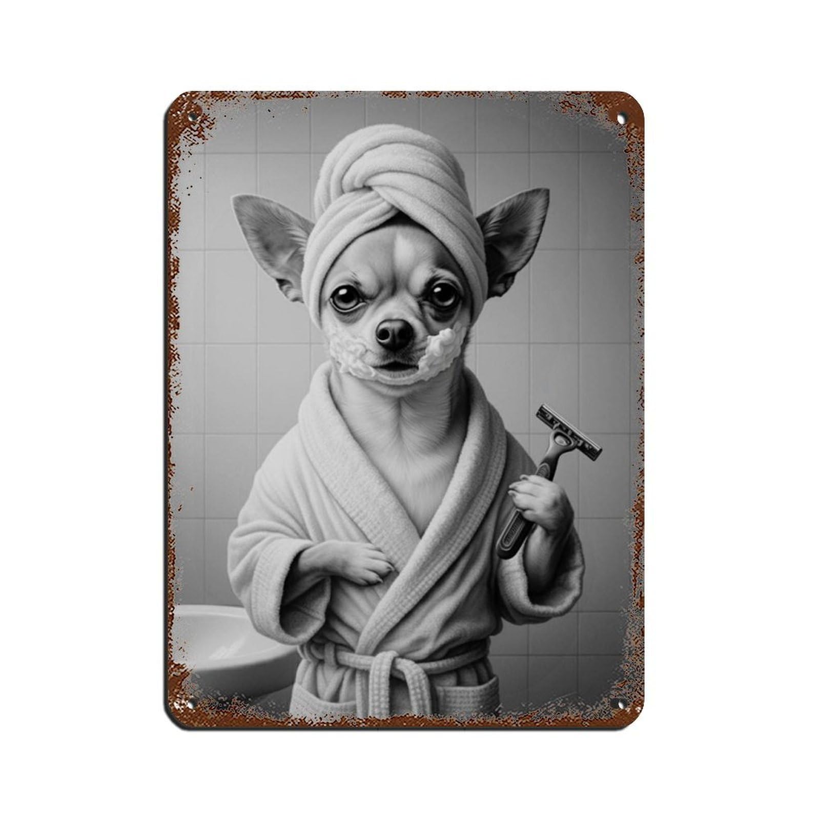 Chihuahua Bathroom Art, Dog Shaving with Razor Tin Sign Vintage Metal Pub Club Cafe Bar Home Wall Art Decoration Poster Retro 12x16inch(30x40cm)
