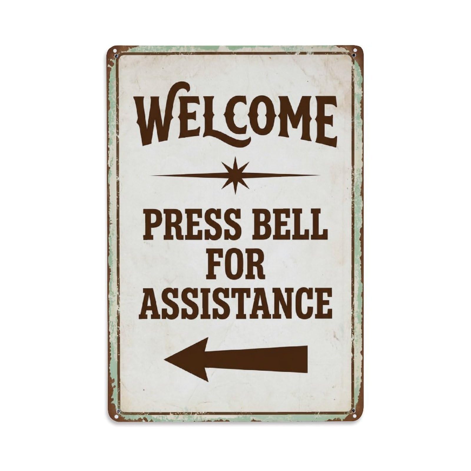 Metal Tin Sign Vintage Welcome Press Bell For Assistance Arrow Star