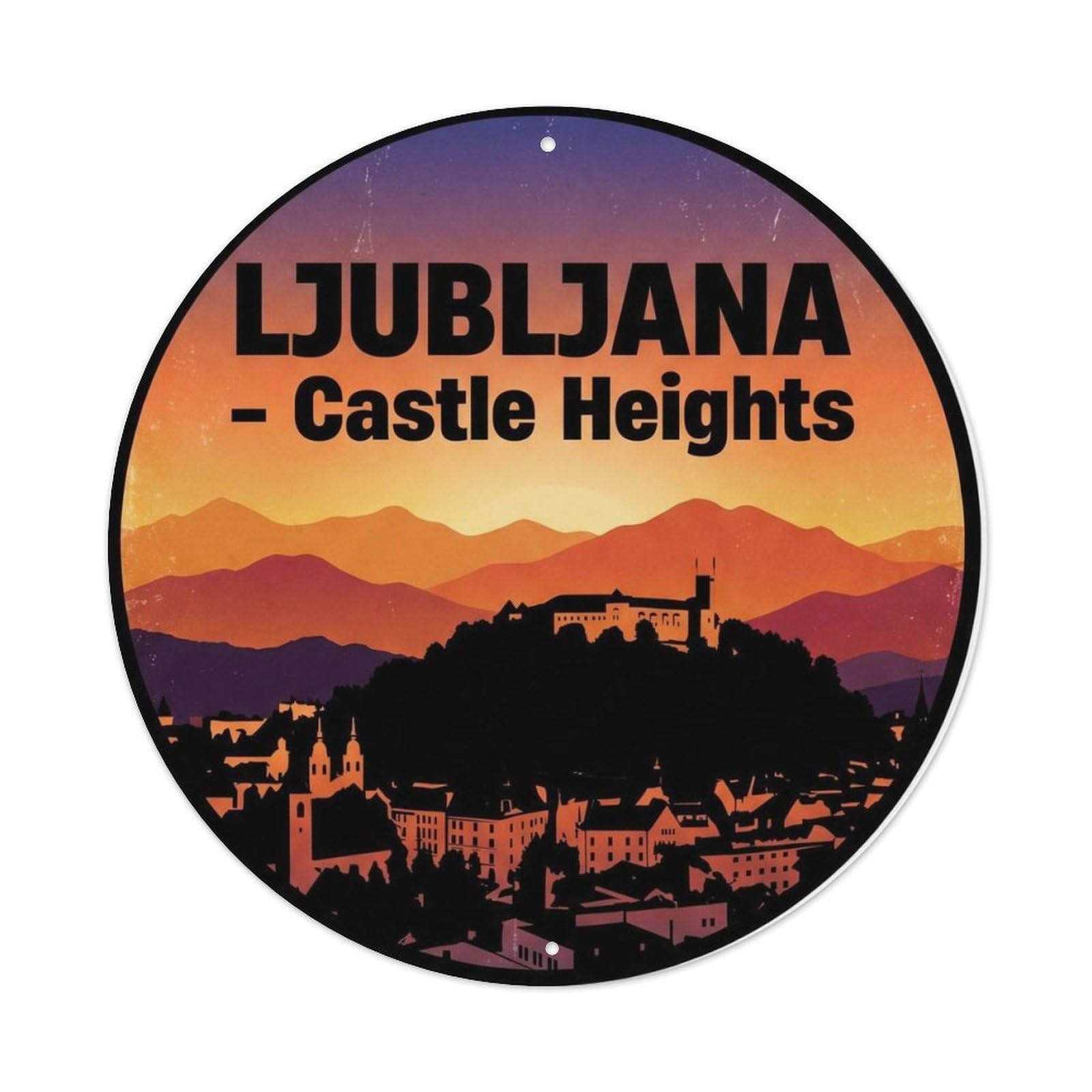 Ljubljana Castle Slovenia Classic Travel Cityscape Heritage Metal Tin Sign Plaque Wall Decor for Cafe, Man Cave, Club Bar, Office, Home Garden Round Metal Poster 8x8Inch