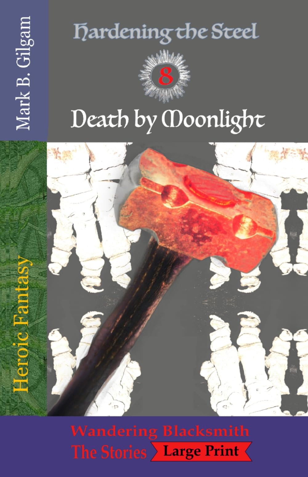 Death by Moonlight: Wandering Blacksmith - the stories