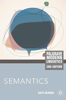Semantics (Palgrave Modern Linguistics)