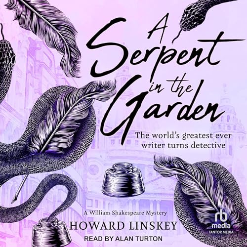 A Serpent in the Garden : Howard Linskey episode artwork