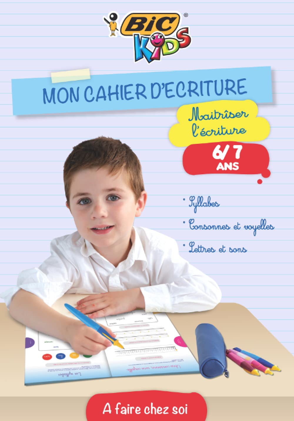 MON CAHIER D’ECRITURE: Maitrîser l’écriture