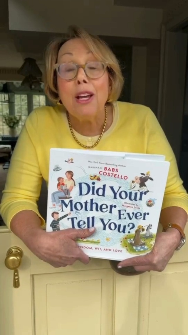 Image of Did Your Mother Ever Tell You?: Words of Wisdom, Wit, and Love