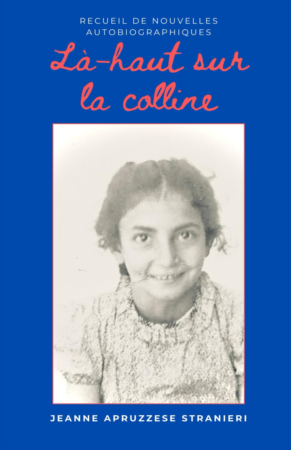 La haut sur la colline