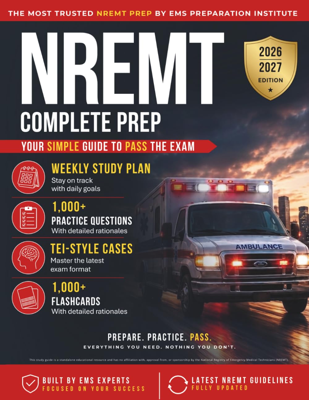 NREMT Complete Prep: Reduce exam stress with TEI-based practice, a structured weekly study plan, 1,000+ practice questions, focused topic explanations, and proven test-taking strategies.